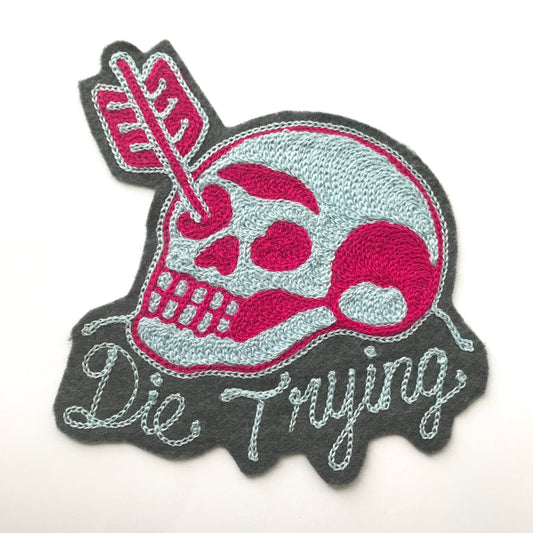 Die Trying Skull Chainstitch Patch